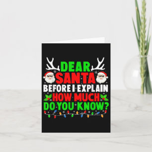 Dear Santa I Can Explain Funny Xmas Family Men Wom Card