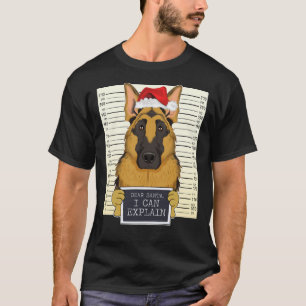 Dear Santa I Can Explain German Shepherd Christmas T-Shirt