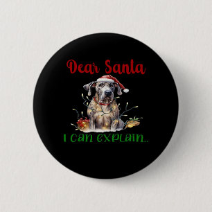 Dear Santa I Can Explain Great Dane Essential T-Sh 2 Inch Round Button