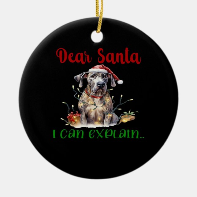 Dear Santa I Can Explain Great Dane Essential T-Sh Ceramic Ornament (Front)