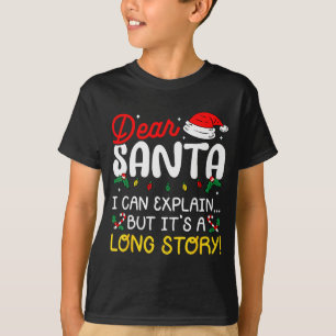 Dear Santa I Can Explain Pajamas Family Matching C T-Shirt