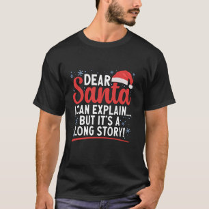 Dear Santa I Can Explain Pyjamas Family Matching C T-Shirt