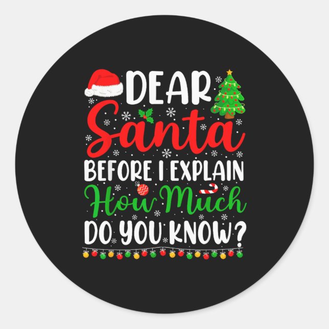 Dear Santa I Can Explain Shirt Kids Boys Funny Chr Classic Round Sticker (Front)