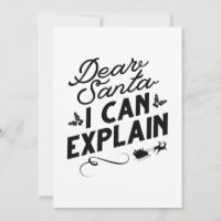 Dear Santa I Can Explain