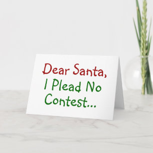 Dear Santa I Plead No Contest - Funny Xmas Holiday Card