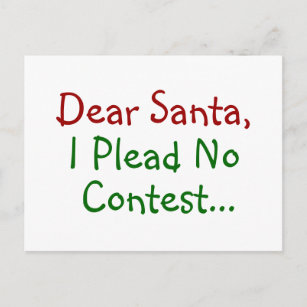 Dear Santa I Plead No Contest - Funny Xmas Holiday Postcard