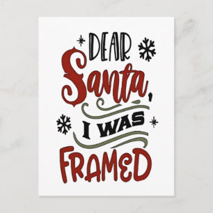 Dear Santa, I was Framed Christmas Holiday  Announcement Postcard