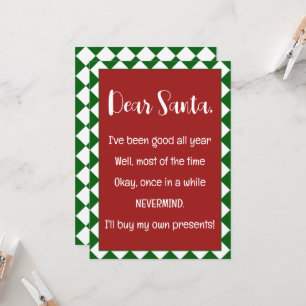 Dear Santa I'll buy my own stuff Funny Christmas Card