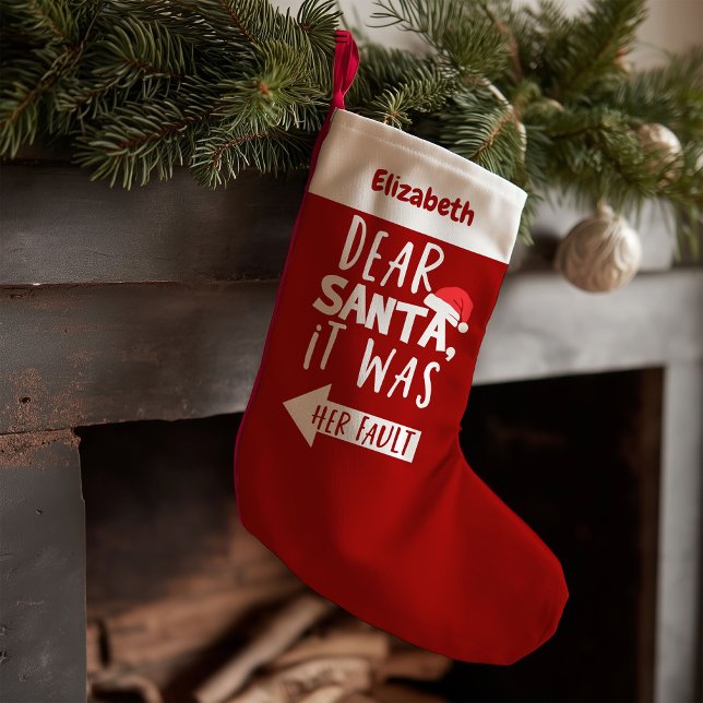 Dear Santa It Was Her Fault Funny Christmas Small Christmas Stocking (Creator Uploaded)