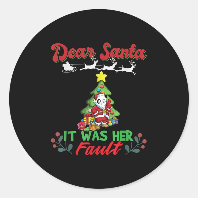 Dear Santa It Was Her Fault Siblings Matching Xmas Classic Round Sticker (Front)