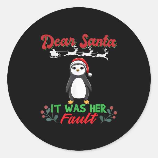 Dear Santa It Was Her Fault Siblings Matching Xmas Classic Round Sticker (Front)