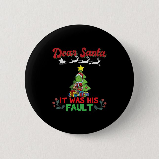 Dear Santa It Was His Fault Siblings Matching Xmas 2 Inch Round Button (Front)