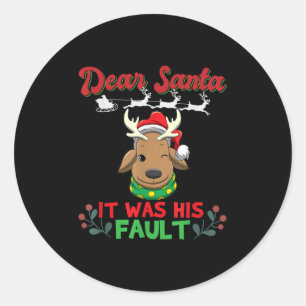 Dear Santa It Was His Fault Siblings Matching Xmas Classic Round Sticker