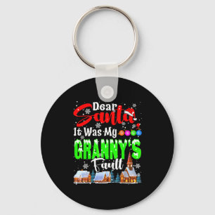 Dear Santa It Was My Granny's Fault Santa Naughty  Keychain
