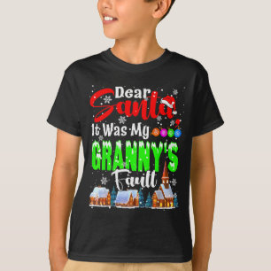 Dear Santa It Was My Granny's Fault Santa Naughty  T-Shirt