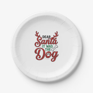 Dear Santa It Was The Dog Christmas Shirt Design_1 Paper Plate