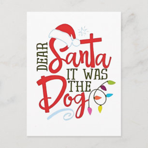 Dear Santa It Was The Dog Funny  Invitation Postcard