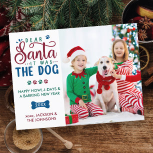 Dear Santa it was the Dog Funny Kids & Pet Photo Holiday Postcard