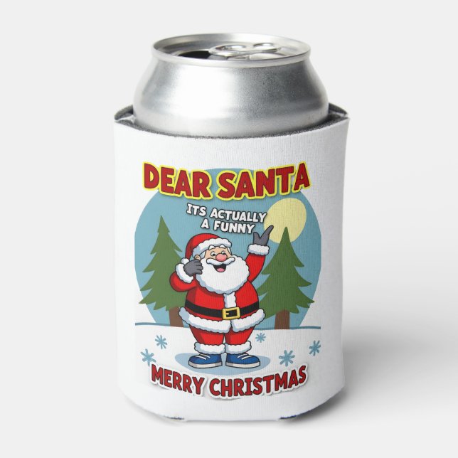 Dear santa its actually a funny storychristmas dog can cooler (Can Front)