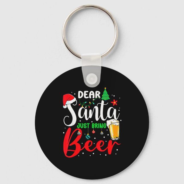 Dear Santa Just Bring Beer Christmas Pajamas Famil Keychain (Front)
