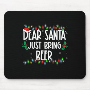 Dear Santa Just Bring Beer Christmas Pjs Family Ma Mouse Pad