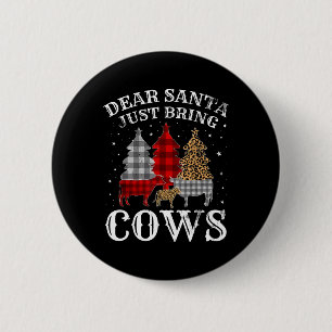 Dear Santa Just Bring Cows Christmas Buffalo Plaid 2 Inch Round Button