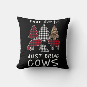 Dear Santa, Just Bring Me Cows, Christmas Throw Pillow