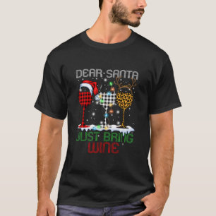 Dear Santa Just Bring Wine Plaid Leopard Christmas T-Shirt