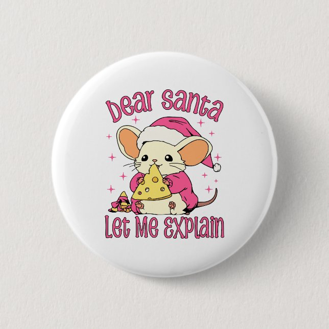 Dear Santa, Let Me Explain 2 Inch Round Button (Front)