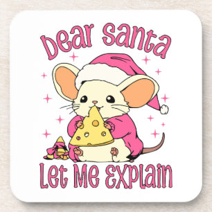 Dear Santa, Let Me Explain Coaster