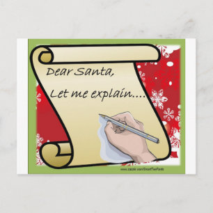 Dear Santa Let Me Explain Holiday Postcard