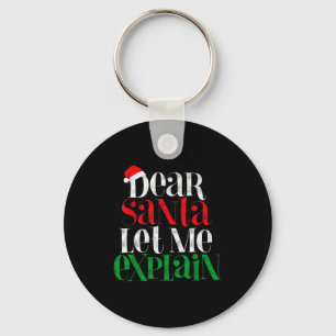 Dear Santa Let's Me Explain Funny Christmas Pajama Keychain