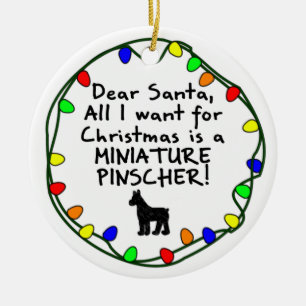 Dear Santa Miniature Pinscher Ceramic Ornament
