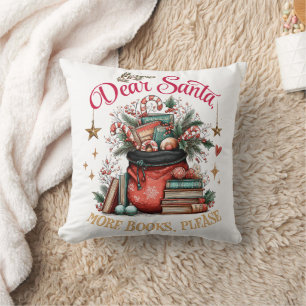 Dear Santa, More Books Please  Throw Pillow