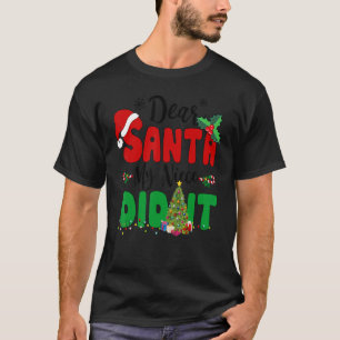 Dear Santa My Brother Did It Christmas Pajama Rei T-Shirt