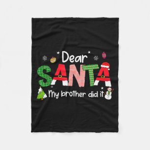 Dear Santa My Brother Did It Christmas Pjs Family Fleece Blanket