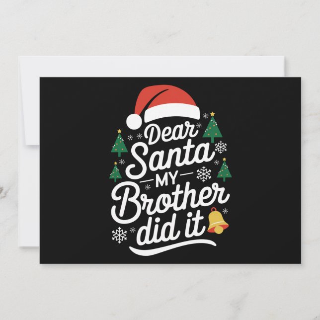 Dear Santa My Brother Did It Funny Christmas  Holiday Card (Front)