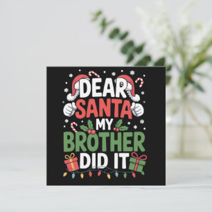 Dear Santa My Brother Did It Funny Christmas  Holiday Card