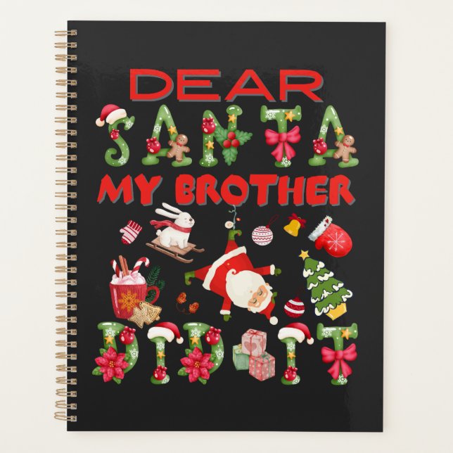 Dear Santa My Brother Did It Humourous Twins Sayin Planner (Front)