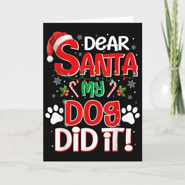Dear Santa My Dog Did It Funny Christmas Dog Lover Card (Front)