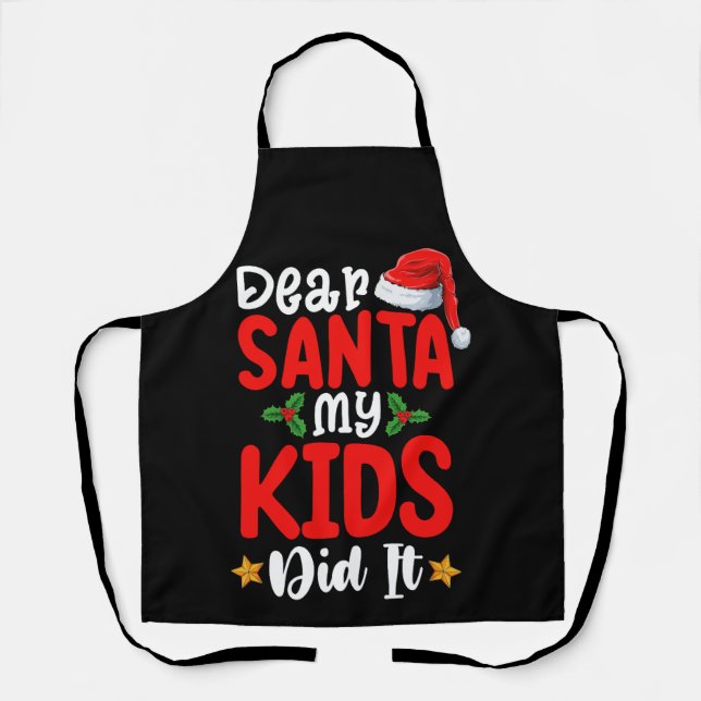 Dear Santa My Kids Did It Christmas Dad Mom Apron (Front)