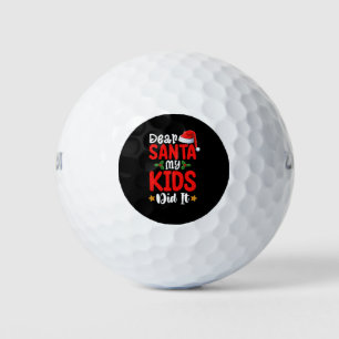 Dear Santa My Kids Did It Christmas Dad Mom Golf Balls