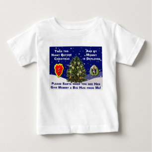Dear Santa My Mommy is Deployed Baby T-Shirt