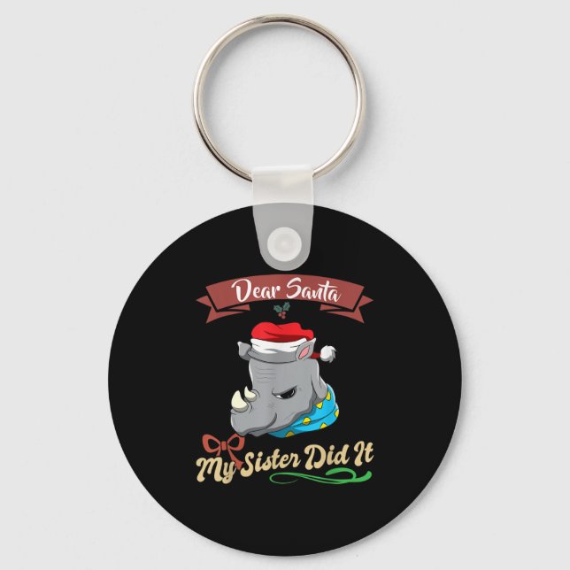 Dear Santa My Sister Did It Siblings Christmas  Keychain (Front)