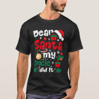 Dear Santa My Uncle Did It Funny Christmas Pajama