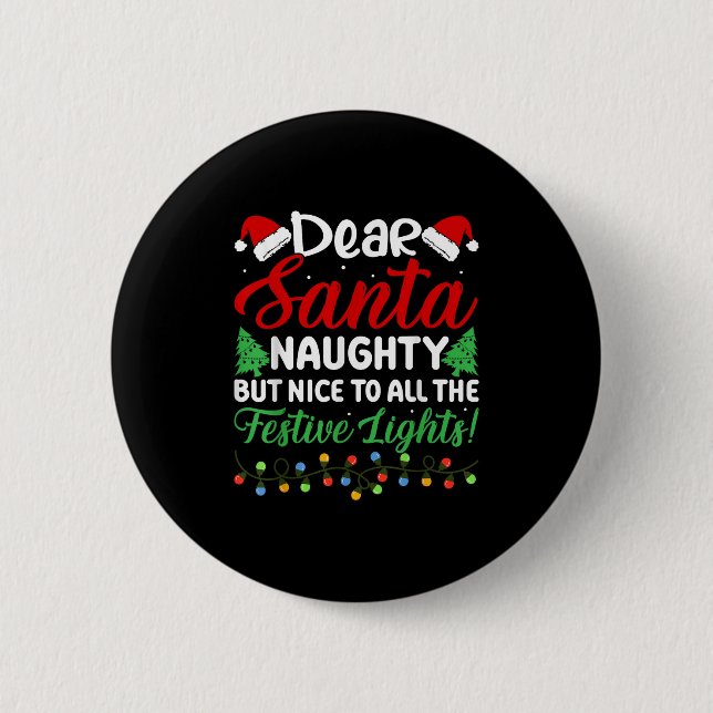 Dear Santa Naughty But Nice To All The Festive Lig 2 Inch Round Button (Front)