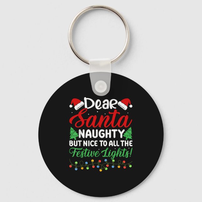 Dear Santa Naughty But Nice To All The Festive Lig Keychain (Front)
