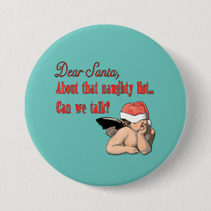 Dear Santa Naughty List 3 Inch Round Button