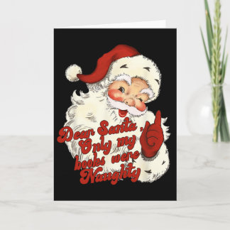 Dear Santa Only My Books Were Naughty Card