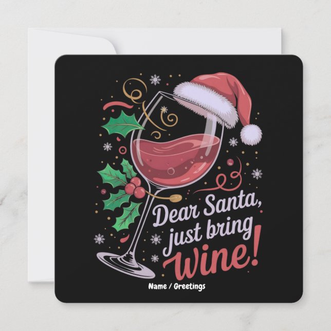 Dear Santa Please Bring Wine Funny Christmas Gift Invitation (Front)